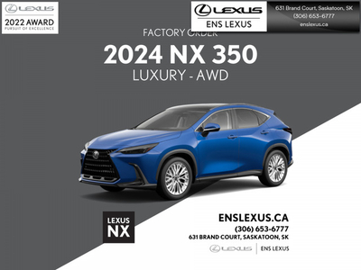 2024 Lexus NX 350 Luxury Pre-Order
