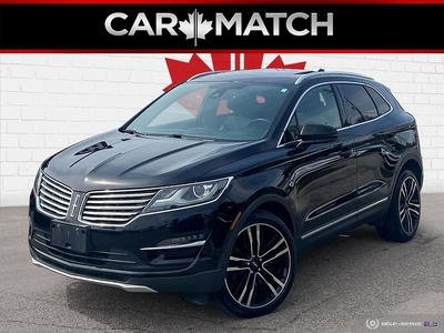 Used 2017 Lincoln MKC RESERVE / ROOF / NAV / LEATHER / NO ACCIDENTS for Sale in Cambridge, Ontario