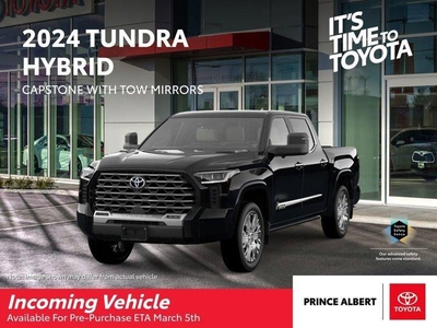 New 2024 Toyota Tundra Capstone Hybrid for Sale in Prince Albert, Saskatchewan