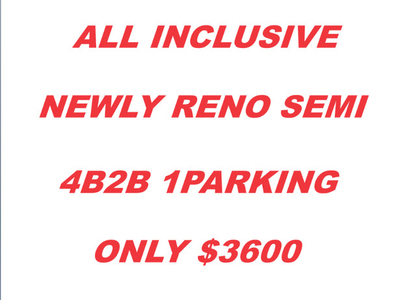 ALL INCLUSIVE NEWLY RENO 4B2B SEMI upper for rent in SCARBOROUGH