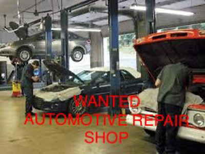 Wanted: Automotive repair shop ( rent or purchase)