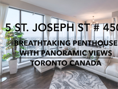 Luxury Penthouse FOR SALE in the Heart of Downtown Toronto