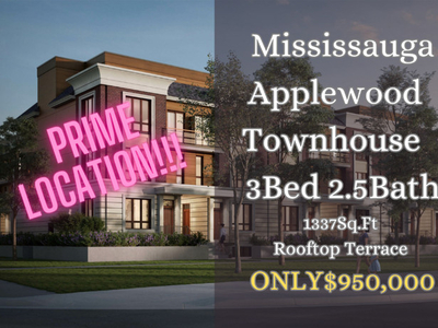 楼花转让 | Applewood Towns 3Bed 2Bath 2Parking ONLY $950,000!!!