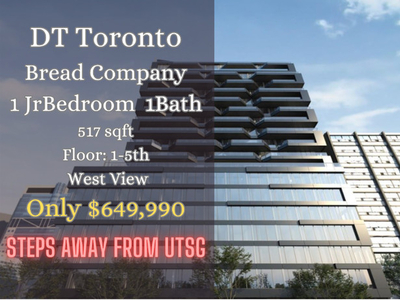 DT TORONTO | Bread Company 1Jr B 1B For ONLY $588,000